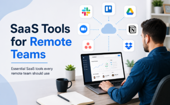 SaaS Tools for Remote Teams