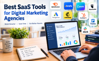 Best SaaS Tools for Digital Marketing Agencies